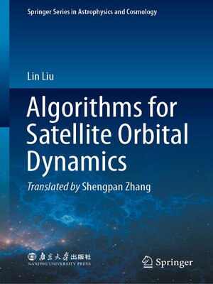 cover image of Algorithms for Satellite Orbital Dynamics